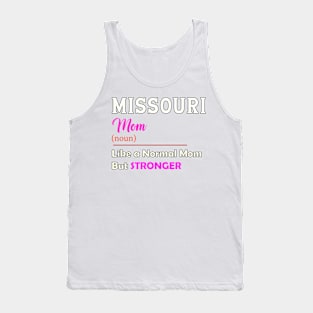 Missouri Stronger Mom Tank Top